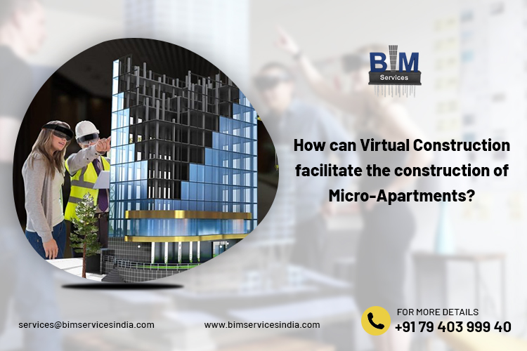 How can Virtual Construction facilitate the construction of Micro-Apartments?