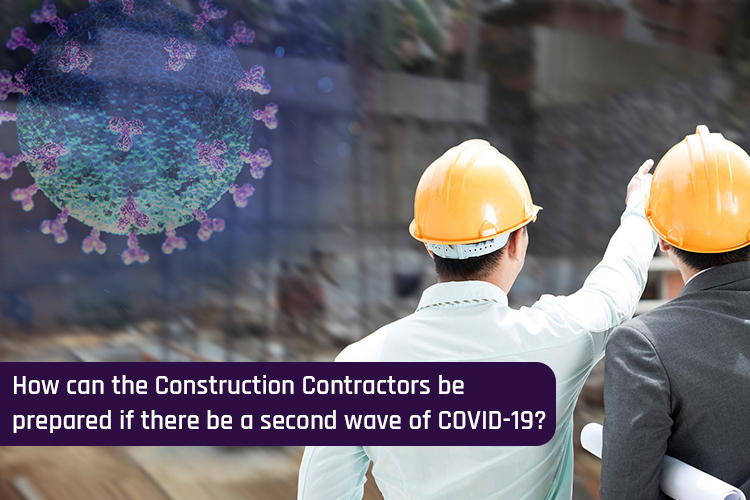 How can the Construction Contractors be prepared if there be a second wave of COVID-19?