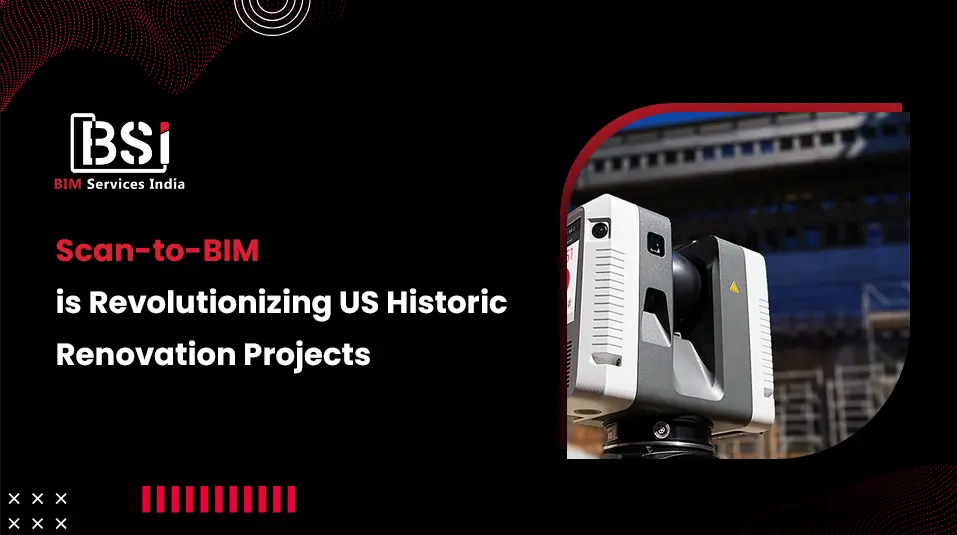 Scan-to-BIM is Revolutionizing US Historic Renovation Projects